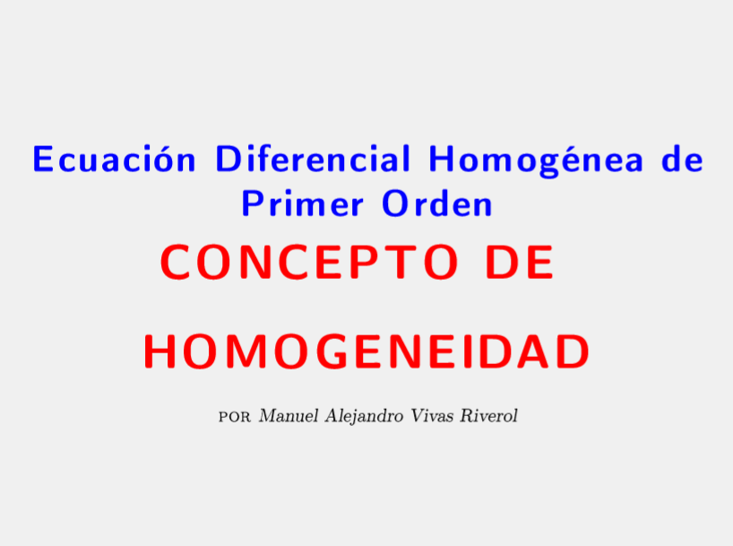 Concepto de Homogeneidad